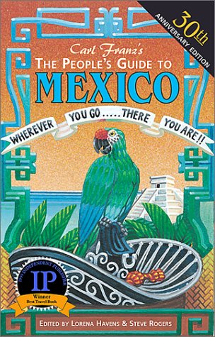 Imagen de archivo de The Peoples Guide to Mexico a la venta por Green Street Books
