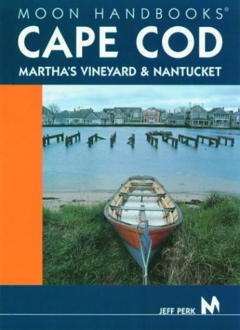 9781566914475: Moon Handbooks Cape Cod: Martha's Vineyard and Nantucket