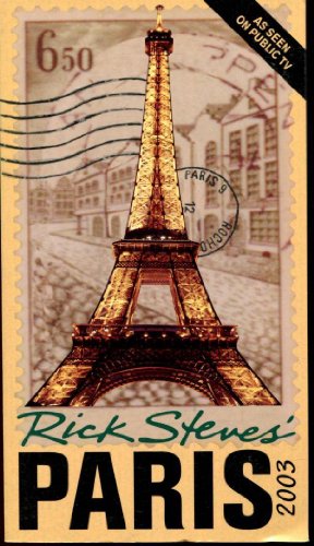 Beispielbild fr Rick Steves Paris 2003 (Rick Steves Paris, 2003) zum Verkauf von Red's Corner LLC