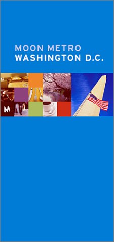 Stock image for Moon Metro Washington, D.C (Moon Metro Series) for sale by Wonder Book