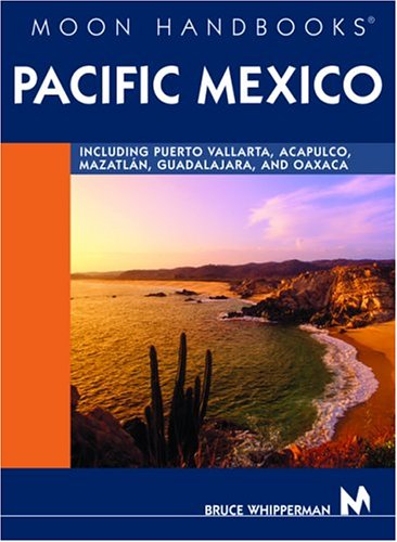 Beispielbild fr del-Moon Handbooks Pacific Mexico: Including Puerta Vallarta, Acapulco, Mazatlan, Guadalajara, and Oaxaca zum Verkauf von ThriftBooks-Dallas