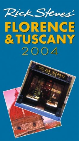 Stock image for Rick Steves' Florence & Tuscany 2004 (Rick Steves' Florence & Tuscany) for sale by HPB-Ruby