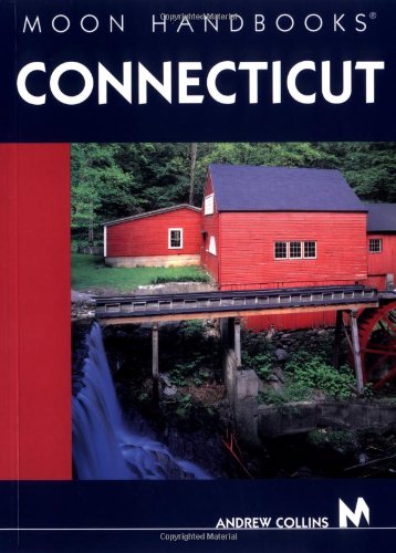 9781566915434: Moon Handbooks Connecticut