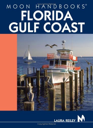 Stock image for Moon Handbooks Florida Gulf Coast for sale by HPB Inc.
