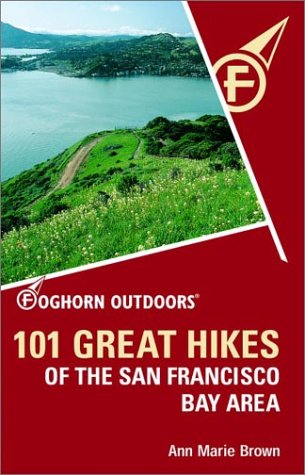 Stock image for 101 Great Hikes of the San Francisco Bay Area for sale by Better World Books