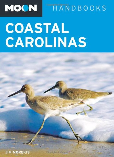 Stock image for Moon Handbooks Coastal Carolinas for sale by Wonder Book