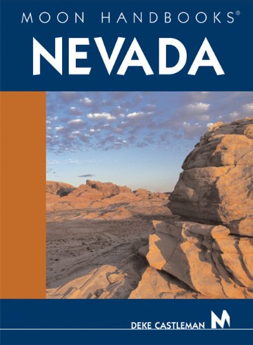 Stock image for Moon Handbooks Nevada for sale by ThriftBooks-Reno