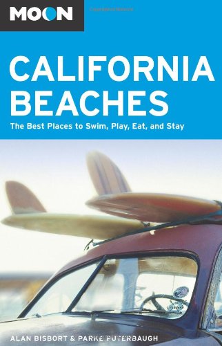 Beispielbild fr Moon California Beaches: The Best Places to Swim, Play, Eat, and Stay (Moon Handbooks) zum Verkauf von HPB-Emerald