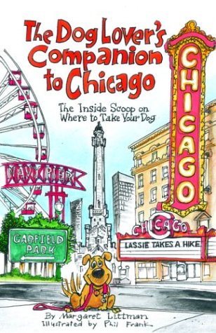 Stock image for The Dog Lover's Companion to Chicago: The Inside Scoop on Where to Take Your Dog for sale by ThriftBooks-Atlanta
