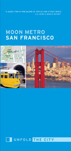 Stock image for Moon Metro San Francisco: Unfold the City for sale by Wonder Book
