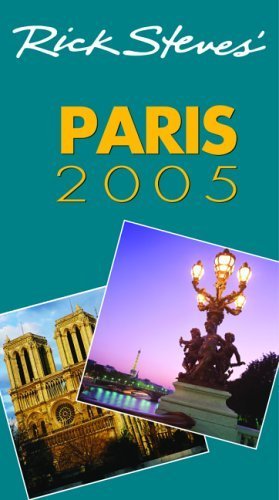 Beispielbild fr DEL-Rick Steves' Paris 2005 zum Verkauf von SecondSale