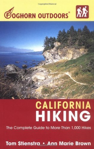 Stock image for Foghorn Outdoors California Hiking: The Complete Guide to More Than 1,000 Hikes for sale by ThriftBooks-Atlanta