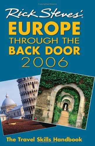 Imagen de archivo de Europe Through the Back Door 2006: The Travel Skills Handbook a la venta por SecondSale