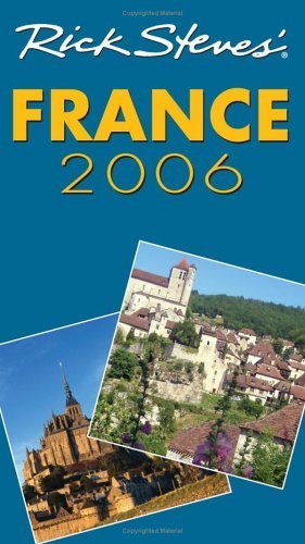 Beispielbild fr Rick Steves' France 2006 zum Verkauf von The Yard Sale Store