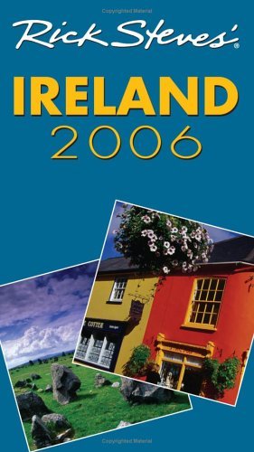 Stock image for Rick Steves' Ireland 2006 for sale by SecondSale