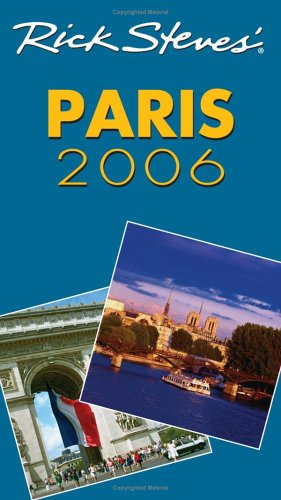 Stock image for Rick Steves' Paris 2006 for sale by Wonder Book