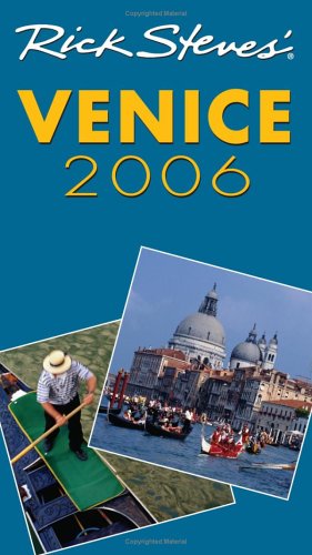 Beispielbild fr Rick Steves' Venice 2006 zum Verkauf von Wonder Book