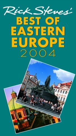 Imagen de archivo de Rick Steves' Best of Eastern Europe 2004 a la venta por Better World Books