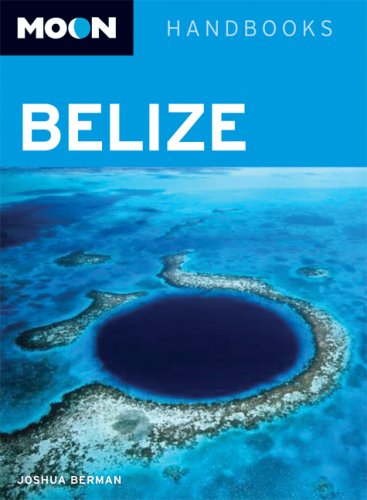 Imagen de archivo de Moon Belize (Moon Handbooks) a la venta por Wonder Book