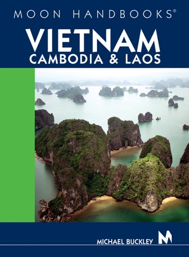 Beispielbild fr Moon Handbooks Vietnam, Cambodia, and Laos zum Verkauf von Better World Books