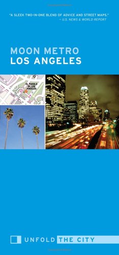 Stock image for Moon Metro Los Angeles: Unfold the City for sale by The Maryland Book Bank