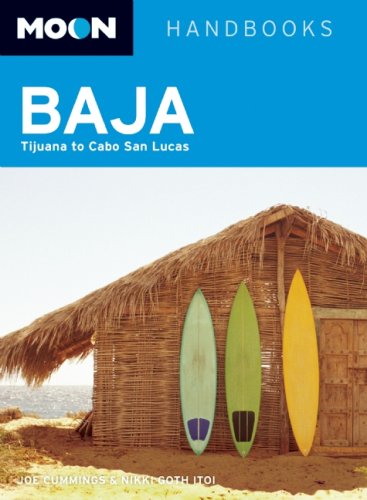 Beispielbild fr Moon Baja : Tijuana to Cabo San Lucas zum Verkauf von Better World Books: West