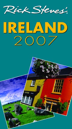 Stock image for Rick Steves' Ireland 2007 for sale by BookHolders