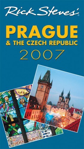 Rick Steves' Prague and the Czech Republic 2007 (9781566918190) by Steves, Rick; Vihan, Honza