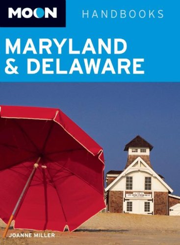 Beispielbild fr Moon Maryland & Delaware (Moon Handbooks) zum Verkauf von SecondSale