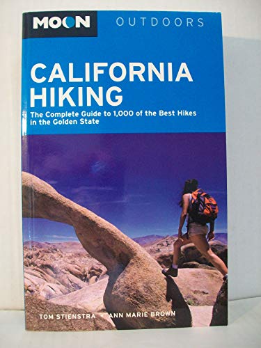 Stock image for Moon Outdoors California Hiking (Moon Handbooks) for sale by Books of the Smoky Mountains