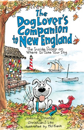 Stock image for The Dog Lover's Companion to New England (Dog Lover's Companion Guides) for sale by Orion Tech