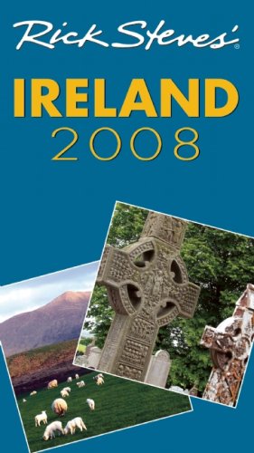 9781566918596: Rick Steves' Ireland 2008