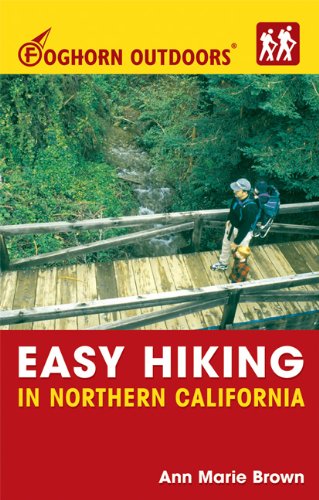 Beispielbild fr Foghorn Outdoors Easy Hiking in Northern California zum Verkauf von SecondSale