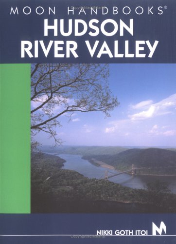 Beispielbild fr Hudson River Valley (Moon Handbooks) zum Verkauf von WorldofBooks