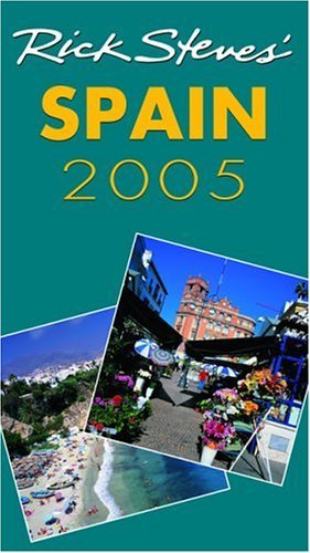 Stock image for Rick Steves' 2005 Spain for sale by The Yard Sale Store