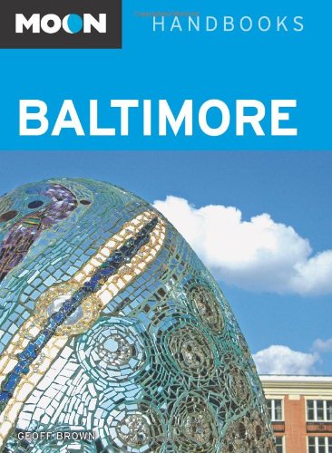 Stock image for Moon Handbooks Baltimore for sale by Wonder Book