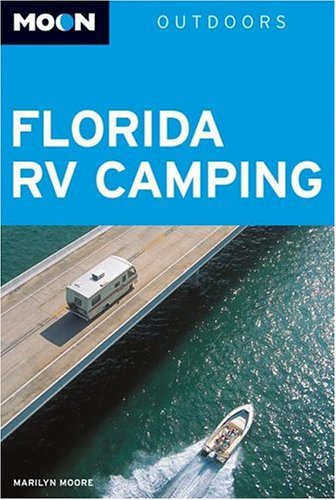 9781566919883: Moon Florida Rv Camping [Lingua Inglese]