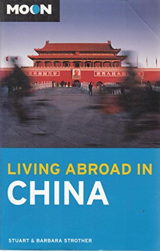 Beispielbild fr Moon Living Abroad in China zum Verkauf von Wonder Book