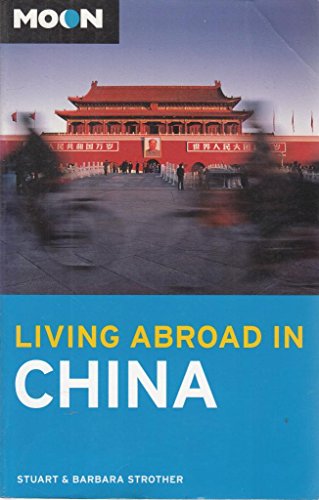 Stock image for Moon Living Abroad in China for sale by Wonder Book