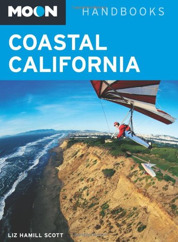 Stock image for Coastal California (Moon Handbooks) for sale by AwesomeBooks