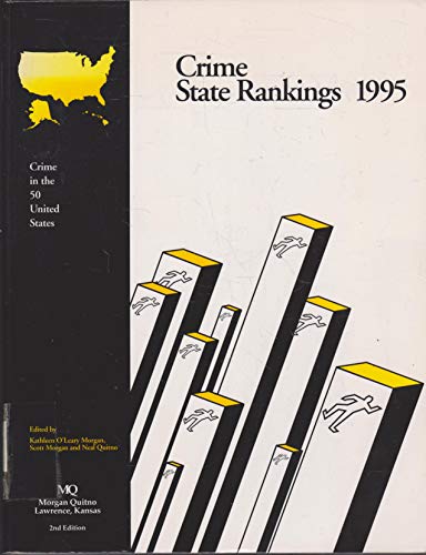 Imagen de archivo de Crime State Rankings 1995: Crime in the 50 United States a la venta por Ergodebooks