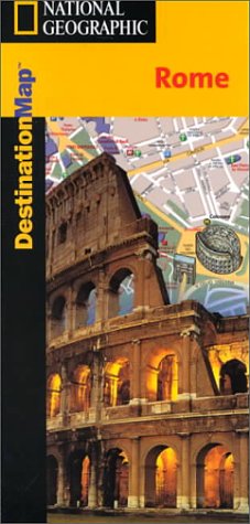 9781566950787: National Geographic Destination Map Rome (Destined to Be the Best-Selling Travel Map Series)