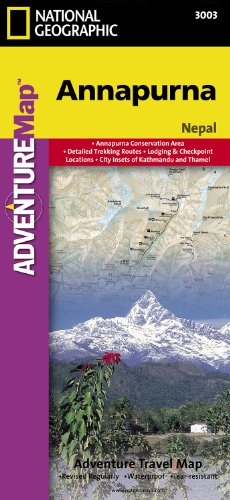 National Geographic Annapurna: Trails Illustrated Trekking Adventure Map (National Geographic Adventure Map) (National Geographic Map) (9781566951258) by National Geographic Maps