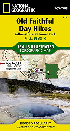 9781566956659: Old Faithful Day Hikes: Yellowstone National Park Map (National Geographic Trails Illustrated Map, 319)