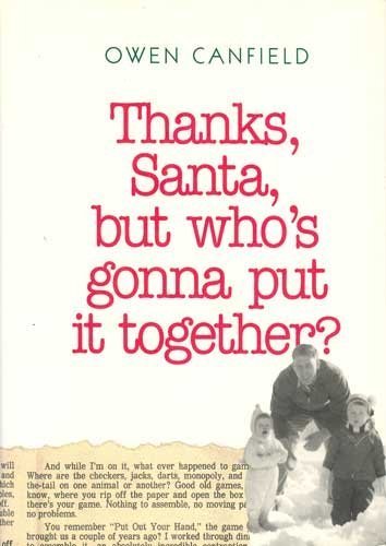 Beispielbild fr Thanks, Santa, but Who's Gonna Put It Together? zum Verkauf von SecondSale