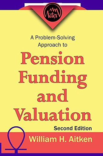 Imagen de archivo de A Problem-Solving Approach to Pension Funding and Valuation a la venta por Better World Books