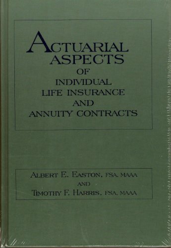 Beispielbild fr Actuarial Aspects of Individual Life Insurance and Annuity Contracts zum Verkauf von BooksRun