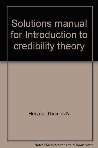 9781566983754: Solutions manual for Introduction to credibility t