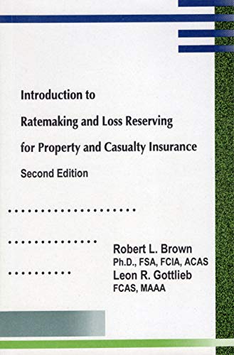 Imagen de archivo de Introduction to ratemaking and loss reserving for property and casualty insurance a la venta por BooksRun