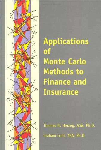 Imagen de archivo de Applications of Monte Carlo Methods to Finance and Insurance a la venta por thebookforest.com
